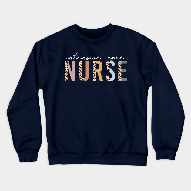 Intensive Care Nurse Crewneck Sweatshirt by uncommontee